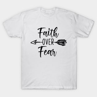 Faith Over Fear T-Shirt